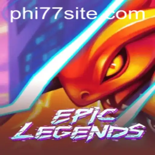 EpicLegends: Explore the Dynamic World of phi77