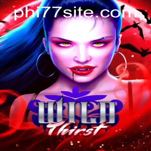 Explore the Thrilling World of WildThirst: The Game That's Taking the World by Storm